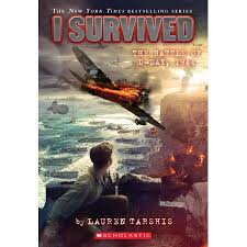 I Survived The Battle Of D Day 1944 I Survived 18 Paperback Walmart Com In 2020 D Day 1944 Lauren Tarshis I Survived