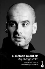EL METODO GUARDIOLA. MIQUEL ANGEL VIOLAN. 9788408009795 Librería Deportiva