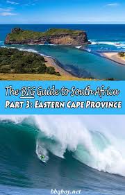 Destination Guide South Africa Eastern Cape Province Part 3 In 2020 Eastern Cape Africa Travel South Africa Travel