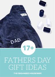 60 best father's day gifts for every type of dad. 17 Fathers Day Gift Ideas The Organised Housewife