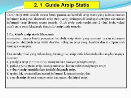 Itu semua perlu dimiliki untuk mempermudah penilaian hasil tes atau ulangan siswa. Pengelolaan Arsip Statis Oleh Mochamad Satrianto Arsiparis Muda