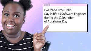 Watched Bree Hall's Day in Life during The Celebration of Abraham's Day