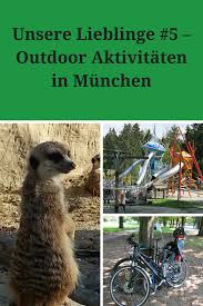 Unsere Lieblinge 5 Outdoor Aktivitaten In Munchen Outdoor Aktivitaten Munchen Munchen Tipps