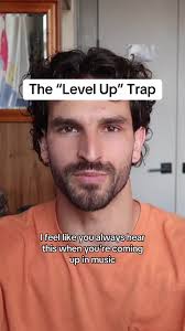Exploring the Heart of the 'Level Up' Trap