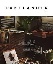 The Lakelander Issue 45 The Music Issue By The
