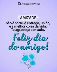 Frases e pensamentos no pensador. Dia Do Amigo Compartilhe A Beleza Da Amizade Frases Para Whats