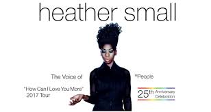 You need love like i do (don't you?) [feat. Tyne Theatre Opera House Now On Sale Heather Small How Can I Love You More 2017 Tour