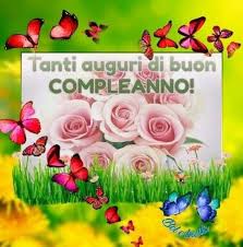 Pin Di Rosalba Vitali Su Buon Compleanno Buon Compleanno Auguri Di Buon Compleanno Compleanno