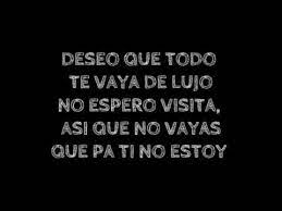 Hola a todos este es el ultimo vídeo que subo para la mujer que ame con todo mi corazon. Que Te Vaya Bonito Letra Rosana Youtube