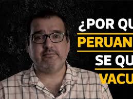 ¿Por qué los peruanos no se quieren vacunar?