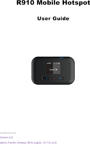 It is a possibility that it must have disconnected with and then they might get a chance of switching the network connection. Franklin Technology R910 Mobile Hotspot User Manual