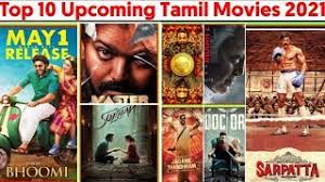 Get details about tamil movies coming out soon, release dates, movie trailers and ratings. Top 10 Upcoming Tamil Movies 2021 Upcoming 2021 Tamil Movies Tamil New Movies 2021 Tamil O Pedia Youtube