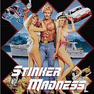 Malibu Express - Stinker Madness