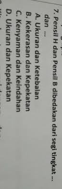 Pensil H Dan Pensil B Dibedakan Dari Tingkat Dan Makasih Banget Yg Jawab Ya Brainly Co Id