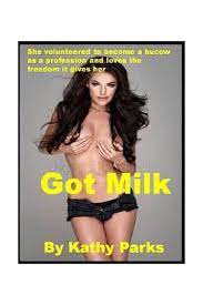 Got Milk : She Volunteered to Be a Hucow as a Profession and Loves the  Freedom It Gives Her. (Paperback) - Walmart.com