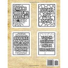 Also, you can download any images for free. Buy Ye Olde Offensive Adult Coloring Book 50 Pages Of Hilarious Curse Word And Swearing Phrases For Stress Release And Relaxation For Those Who Enjoy Funny Vulgar And Dirty Colouring Gag Gifts