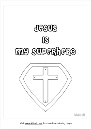 These coloring sheets will help children differentiate between the concepts of good and bad and right and wrong. Jesus Is My Superhero Coloring Pages Free Bible Coloring Pages Kidadl