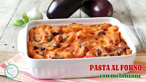 Pasta Al Forno Con Melanzane Youtube