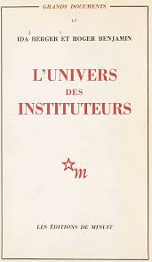 L'univers des instituteurs eBook : Berger, Ida, Benjamin, Roger: Amazon.fr:  Boutique Kindle