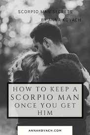 Once You Get A Scorpio Man: How Do You Keep Him? | Scorpio Men, Scorpio Men  Dating, Got Him