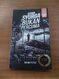 Kerna syurga bukan percuma mula tayangan : Blog Nufaz97 Review Buku Kerna Syurga Bukan Percuma