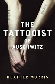 Abby S Review Of The Tattooist Of Auschwitz