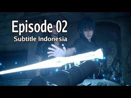 Silahkan kunjungi situs nonton lk21 bebas iklan silahkan kunjungi lk21.red. Download Final Fantasy Xv Sub Indo Ep 2 3gp Mp4 Codedwap