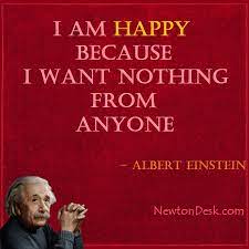 I Am Happy Because I Want Newtondesk