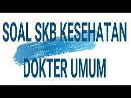 Contoh soal skb guru sd 2018 adalah merupakan postingan yang akan saya bagikan kali ini. Latihan Soal Skb Dokter Umum Cpns 2018 Youtube