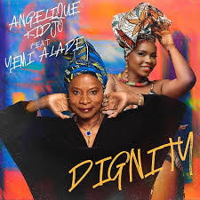 Don't ever let them hurt you in anyway oh never let them steal and take the best of you keep building cities from the ground we're rising with the waves. Angelique Kidjo S Video For Dignity Featuring Yemi Aladi Released Afropulp African Pop Culture And Sports Magazine