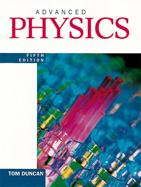 Advanced Physics, 5th Edition