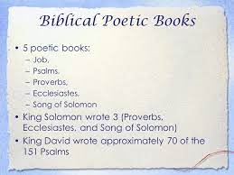 While hebrew poetry occurred throughout old testament history, there were three. Proverbs Ecclesiastes Song Of Songs Biblical Poetic Books 5 Poetic Books Job Psalms Proverbs Ecclesiastes Song Of Solomon King Solomon Wrote Ppt Download