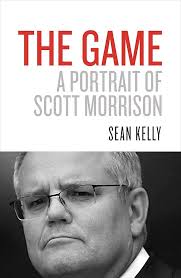 Amazon.com: The Game: A Portrait of Scott Morrison eBook : Kelly, Sean:  Kindle Store