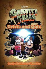 The series follows the adventures of dipper pines (voiced by jason ritter) and his twin sister mabel (voiced by kristen schaal) who are sent to spend the summer. Gravity Falls Trivia And Quiz Gravity Falls Facts And Questions Gravity Falls Trivia Book A Book By David Blaise
