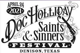 There's also a vintage car show as well as a motorcycle show, and de. Doc Holliday Saints Sinners Festival Texoma Connect