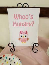 Baby Shower Owl Theme Food Table Sign Baby Girl Shower Themes Owl Baby Shower Theme Owl Baby Shower Theme Girl