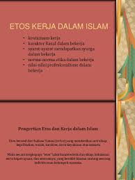 Materi kelas xi semester 1. Etos Kerja Dalam Islam