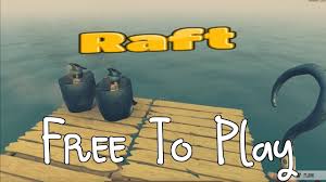 Raft Free To Play Survival Game Survival Games Free To Play Play