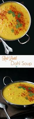 Red Lentil Dahl Soup Recipe Vegan In The Freezer Dahl Soup Recipe Best Soup Recipes Lentil Dahl