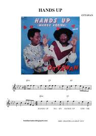 Hands Up Ottawan Letras Y Acordes Partituras Andy Gibb Hands up baby hands up ( iz repertuara boney m ). hands up ottawan letras y acordes