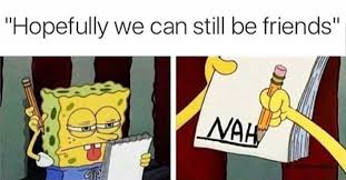 15 Breakup Memes That Are Accurate Af Thetalko