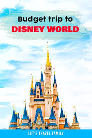 Planning A Trip To Disney World On A Budget In 2020 Disney World Tips And Tricks Disney World Trip Disney World