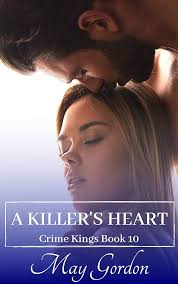 A Killer's Heart (Crime Kings Book 10)