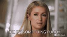 Paris Hilton Funny GIFs