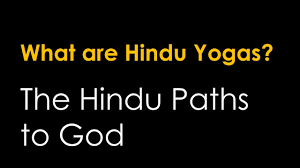 the 4 hindu yogas bhakti raja karma