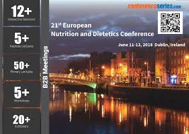 21st European Nutrition And Dietetics Conference June 11 13 2018 Dublin Ireland Nutrition And Dietetics Dublin Dietetics