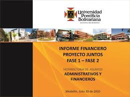 Fise, taking place at the plaza mayor conventions and exhibitions center of medellín, is an important. Ppt Informe Financiero Proyecto Juntos Fase 1 Fase 2 Vicerrectoria De Asuntos Administrativos Y Powerpoint Presentation Id 2138143