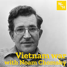 E14: The Vietnam war with Noam Chomsky