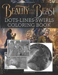 Coloring book, drawing and coloring, fantasy : Buch Beauty And The Beast Dots Lines Spirals Coloring Book Malbuch Musical Playback Playbacks Dvd Karaoke C