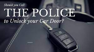 During a set period of time, you'll mak. Should I Call The Police To Unlock My Car Door In Arizona